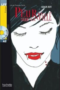 A2. Peur sur la ville + CD audio