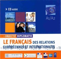 Objectif Diplomatie 1: CD audio classe