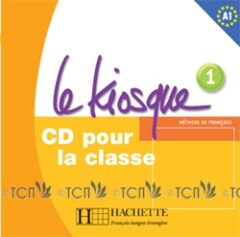 Le Kiosque 1: CD audio classe