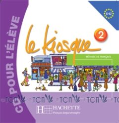 Le Kiosque 2: CD audio élève
