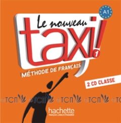 Le Nouveau Taxi! 1: CD audio classe