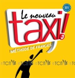 Le Nouveau Taxi! 3: CD audio classe