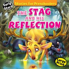 STORIES FOR PRESCHOOLERS: The Stag And His Reflection