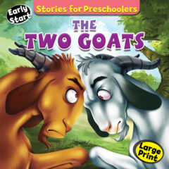 STORIES FOR PRESCHOOLERS: The Two Goats