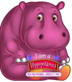READ MORE ABOUT ME: I Am A Hippopotamus