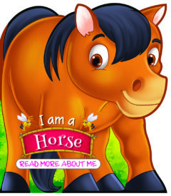 READ MORE ABOUT ME: I Am A Horse