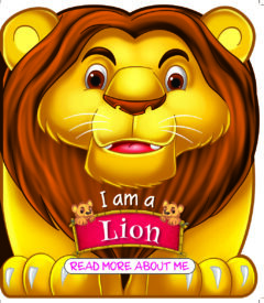 READ MORE ABOUT ME: I Am A Lion