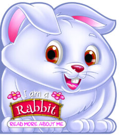 READ MORE ABOUT ME: I Am A Rabbit