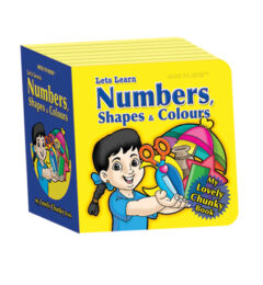 My Lovely Chunky Books (Eva Foam): Numbers, Shapes and Colours