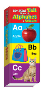 My Mini Tall Book: Alphabet & Colours