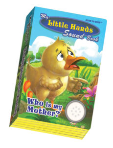 My Little Hands Sound Book: Who is my Mother?