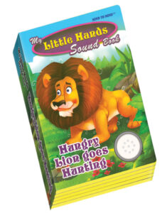 My Little Hands Sound Book: Hungry Lion goes Hunting