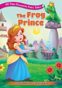 All Time Favourite Fairy Tales: The Frog Prince