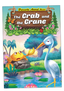 Favourite Animal Stories: The Crab And The Crane