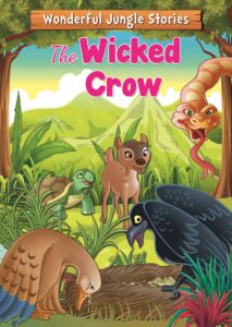 Wonderful Jungle Stories: The Wicked Crow
