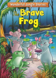 Wonderful Jungle Stories: The Brave Frog