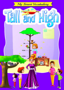 My Smart Vocabulary: Tall and High