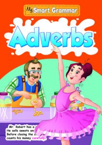 My Smart Grammar: Adverbs