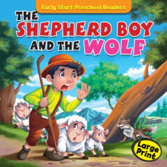 EARLY START PRESCHOOL READERS: The Shepherd Boy And The Wolf