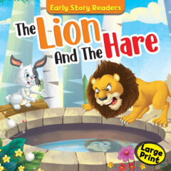 EARLY START READERS: The Lion And The Hare