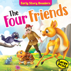 EARLY START READERS: The Four Friends