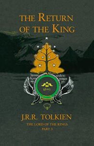 The Lord of the Rings: THE RETURN OF THE KING (Book 3) Hardback
