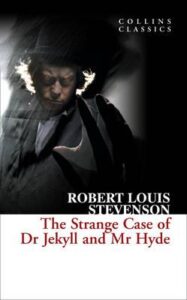 Collins Classics – The Strange Case of Dr Jekyll and Mr Hyde