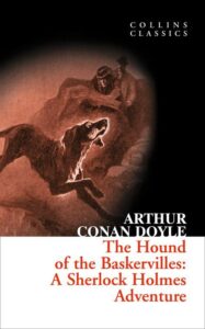 Collins Classics – THE HOUND OF THE BASKERVILLES