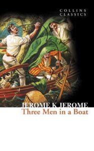 Collins Classics – THREE MEN IN A BOAT