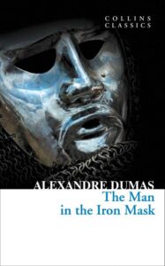 Collins Classics – THE MAN IN THE IRON MASK