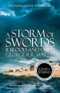 A Song of Ice and Fire: A STORM OF SWORDS – Blood and Gold (Book 3, Part 2, Format B)