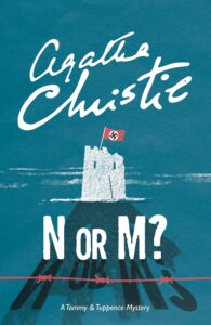 N OR M?: A Tommy & Tuppence Mystery