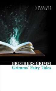 Collins Classics – GRIMMS’ FAIRY TALES
