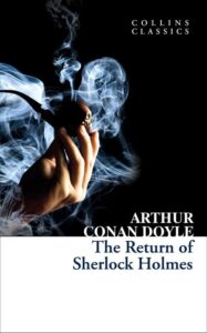 Collins Classics – THE RETURN OF SHERLOCK HOLMES