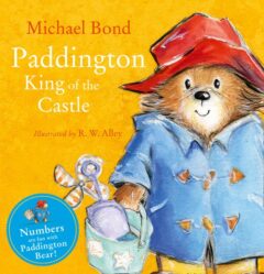 PADDINGTON – KING OF THE CASTLE