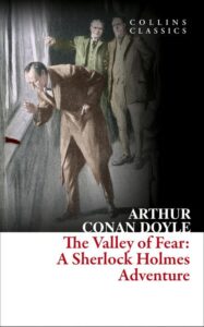 Collins Classics – THE VALLEY OF FEAR