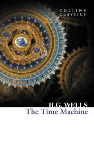 Collins Classics – THE TIME MACHINE