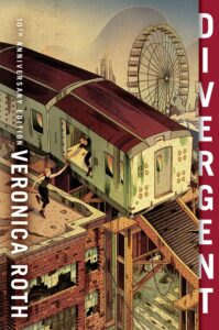 Divergent Trilogy: DIVERGENT [10th Anniversary edition]