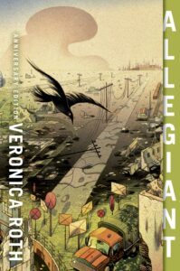 Divergent Trilogy: ALLEGIANT [10th Anniversary edition]