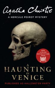 Poirot – HALLOWE’EN PARTY: Filming as A Haunting in Venice [Film tie-in edition]