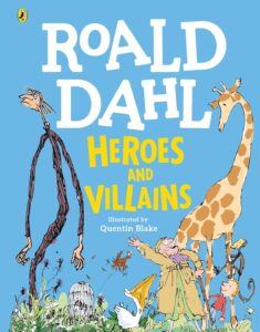 Heroes and Villains Hardback