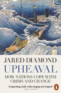 Upheaval: How Nations Cope with Crisis and Change