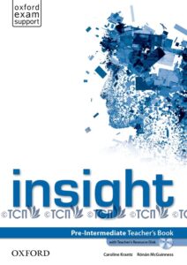 Insight Level Pre-Intermediate: Teacher’s Book with Teacher’s Resource Disk
