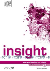 Insight Level Intermediate: Teacher’s Book with Teacher’s Resource Disk