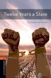 Oxford Bookworms Library 3E Level 2: 12 Years a Slave Audio Pack