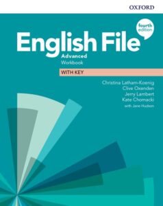 English File 4th Edition Level Advanced: Workbook with Key
