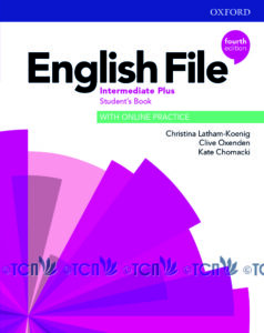 English File 4th Edition Level Intermediate Plus: Student’s Book with Online Practice
