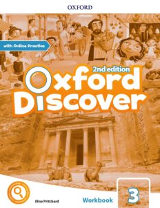 Oxford Discover Level 3 Workbook with Online Practice, Second Edition