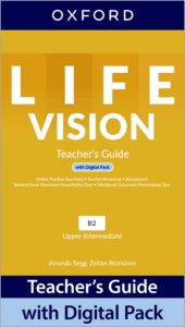 LIFE VISION Upper-Intermediate Level: Teacher`s Guide with Digital Pack, Ukrainian Edition