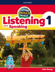 Oxford Skills World Level 1: Listening with Speaking Student Book / Workbook